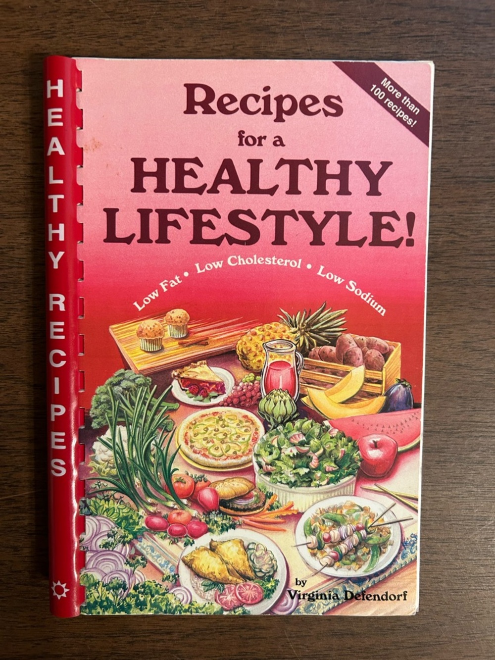 Recipes For A Healthy Lifestyle Spiral Bound Cookbook Vintage Recipes 1996